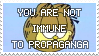 You are NOT inmune to propaganda